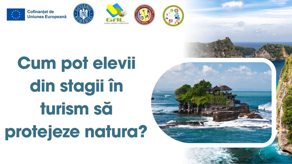 Cum pot elevii din stagii în turism să protejeze natura?
